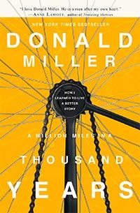 A Million Miles in a Thousand Years: What I Learned While Editing My Life cover