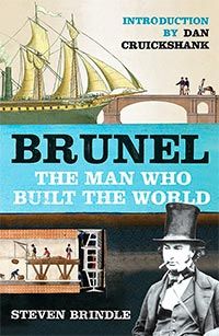 Brunel: The Man Who Built the World cover
